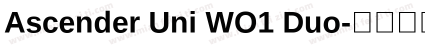Ascender Uni WO1 Duo字体转换